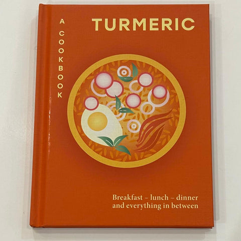Tumeric. A Cookbook
