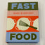 Fast Food